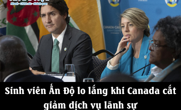 Sinh viên Ấn Độ lo lắng khi Canada cắt giảm dịch vụ lãnh sự