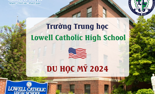 Du học Mỹ Trường Trung học Lowell Catholic High School (MA) 2024