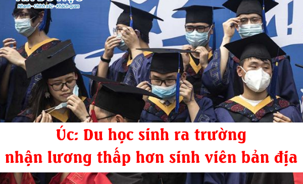 Úc: Du học sinh ra trường nhận lương thấp hơn sinh viên bản địa