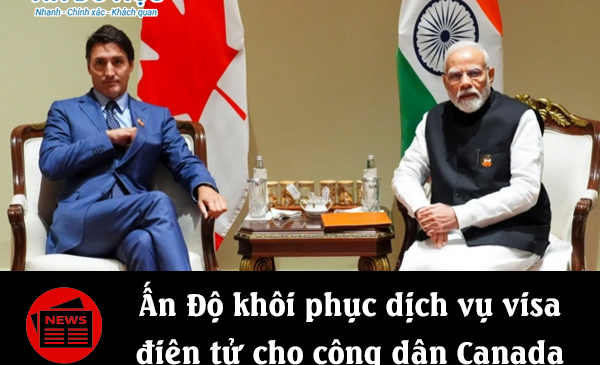 Ấn Độ khôi phục dịch vụ visa điện tử cho công dân Canada
