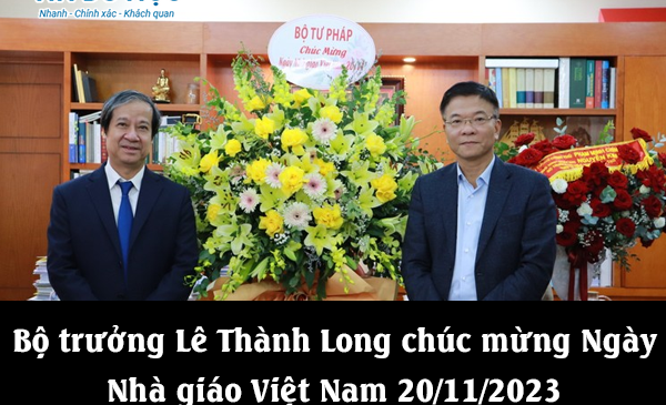 Bộ trưởng Lê Thành Long chúc mừng Ngày Nhà giáo Việt Nam 20/11/2023
