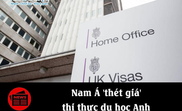 Nam Á ‘thét giá’ thị thực du học Anh