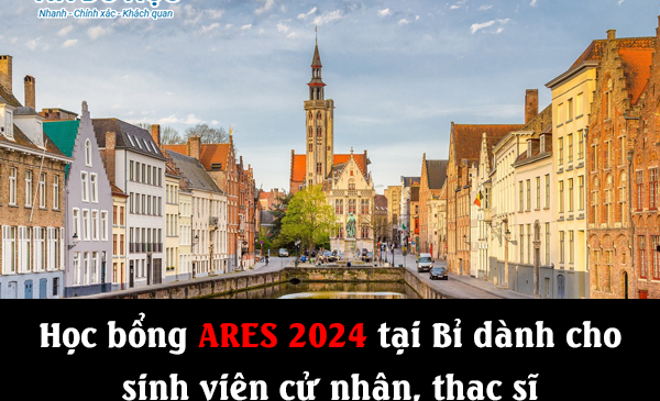 [BỈ] Học bổng ARES 2024 dành cho bậc cử nhân, thạc sĩ