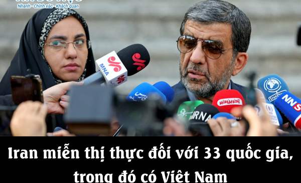 Iran miễn thị thực đối với 33 quốc gia, trong đó có Việt Nam